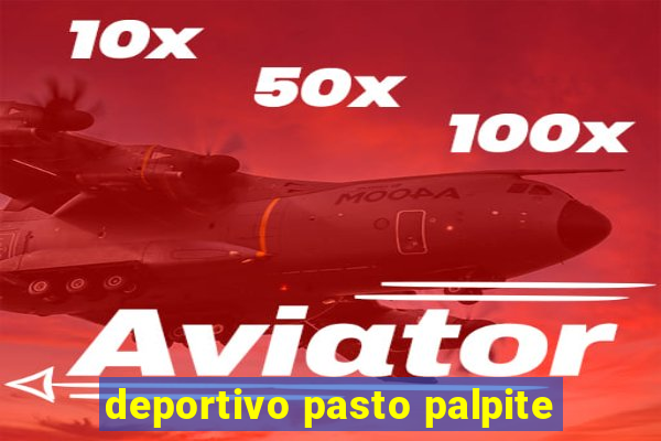 deportivo pasto palpite