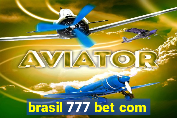 brasil 777 bet com