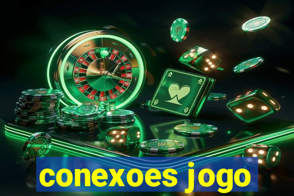 conexoes jogo