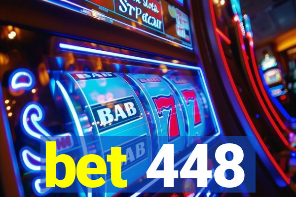 bet 448