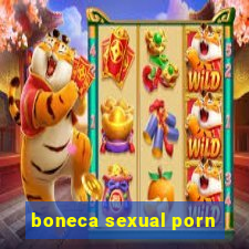 boneca sexual porn