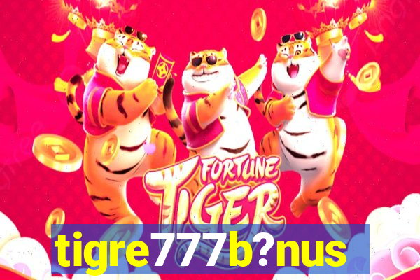 tigre777b?nus