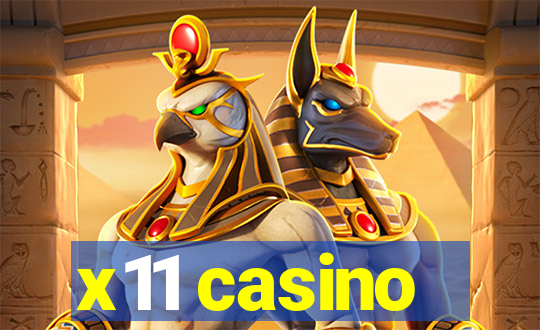 x11 casino