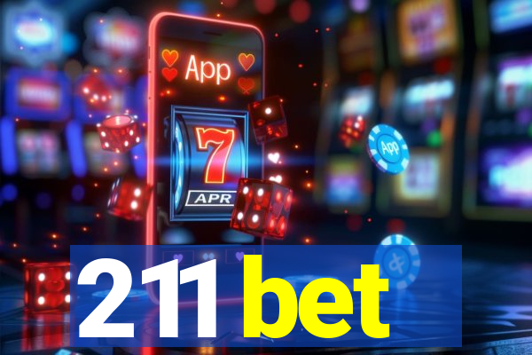 211 bet