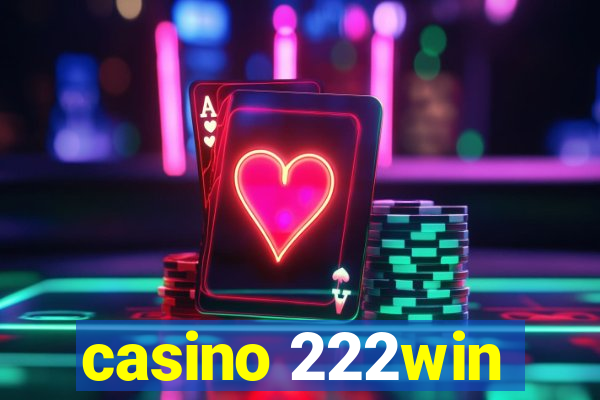 casino 222win