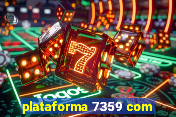 plataforma 7359 com