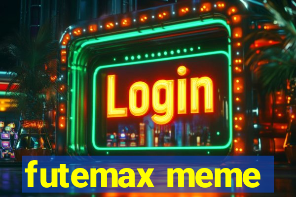 futemax meme