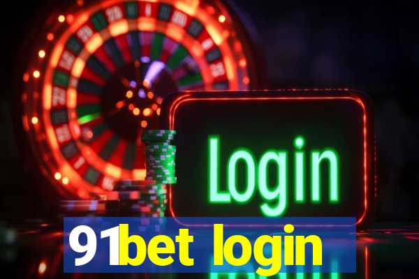 91bet login