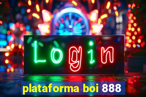 plataforma boi 888