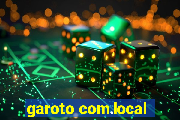 garoto com.local