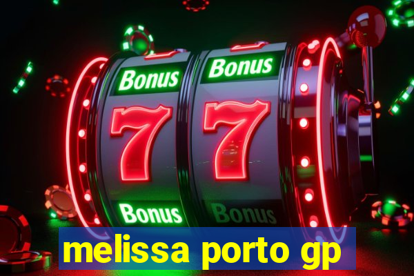 melissa porto gp