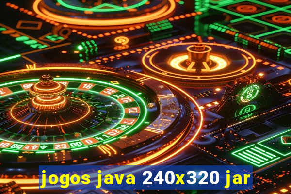 jogos java 240x320 jar