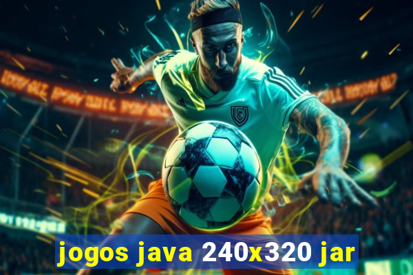 jogos java 240x320 jar