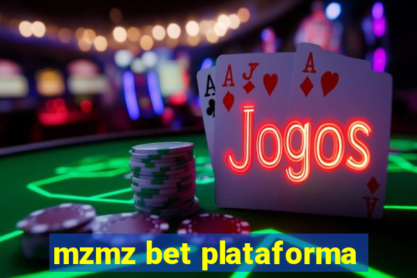 mzmz bet plataforma