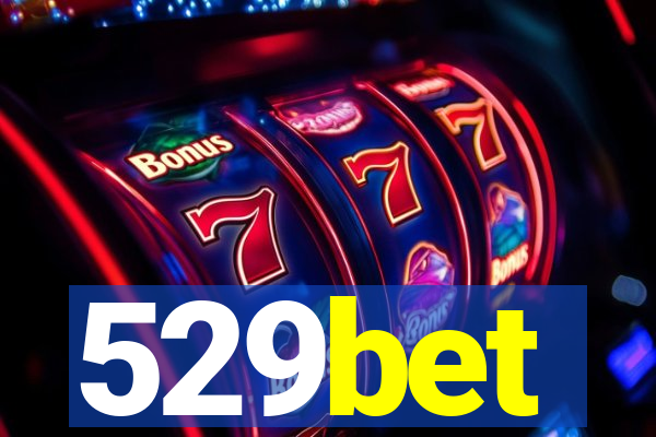 529bet