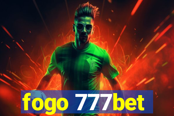 fogo 777bet