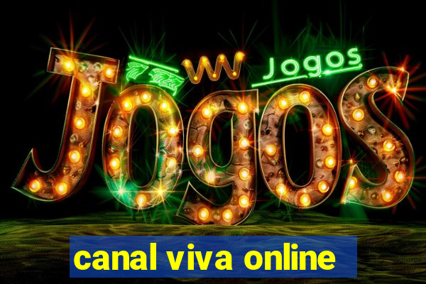 canal viva online