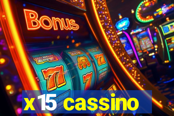 x15 cassino