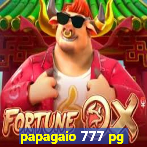 papagaio 777 pg