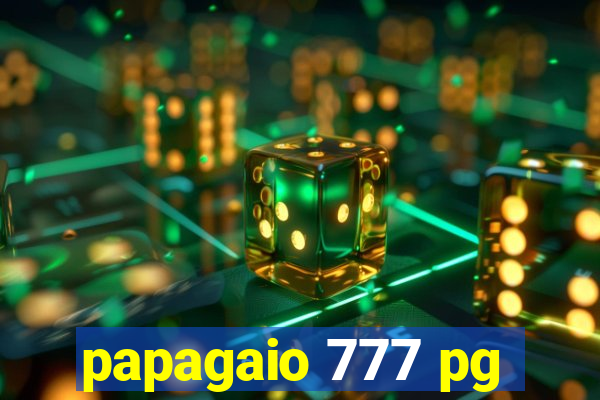 papagaio 777 pg