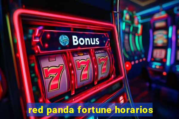 red panda fortune horarios