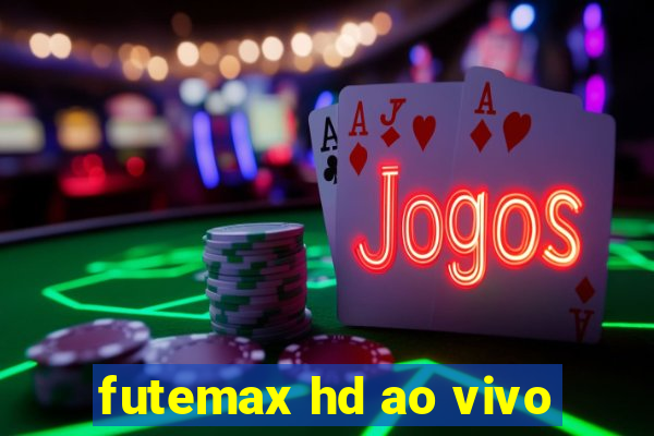 futemax hd ao vivo