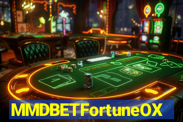 MMDBETFortuneOX