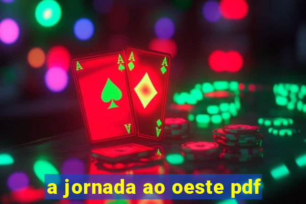 a jornada ao oeste pdf