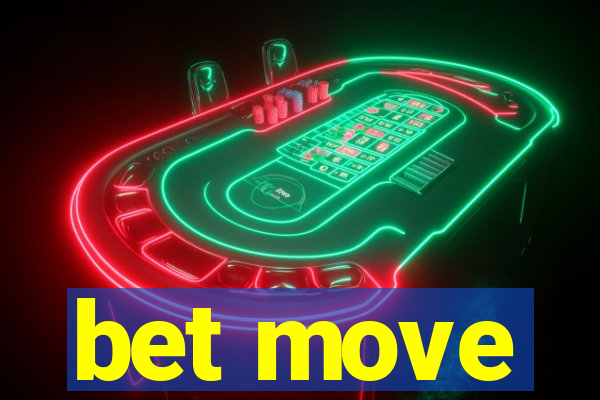 bet move