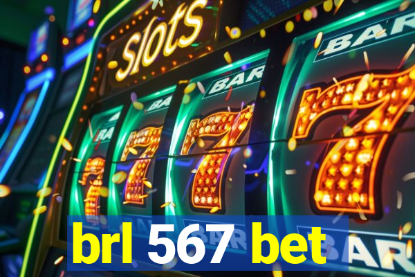 brl 567 bet