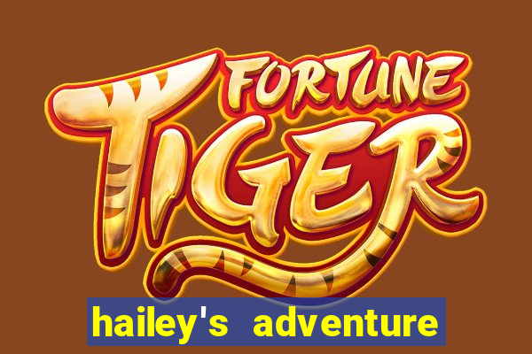 hailey's adventure mod unlimited money