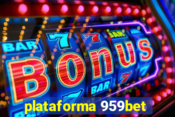 plataforma 959bet