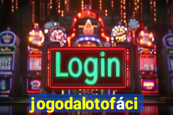 jogodalotofácil