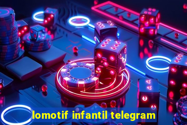 lomotif infantil telegram