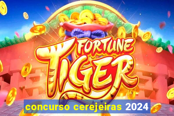 concurso cerejeiras 2024