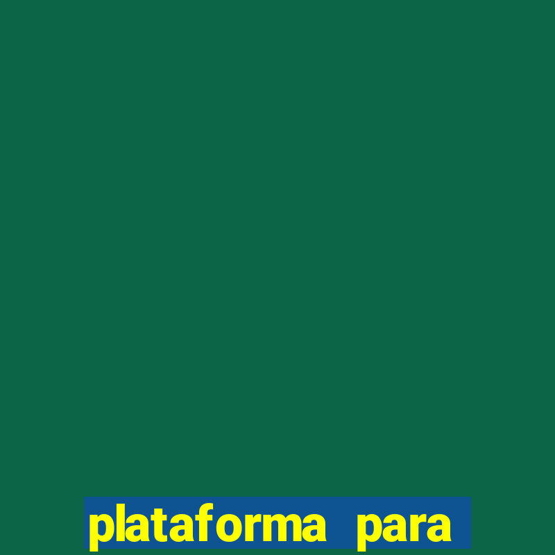 plataforma para ganhar dinheiro sem depositar