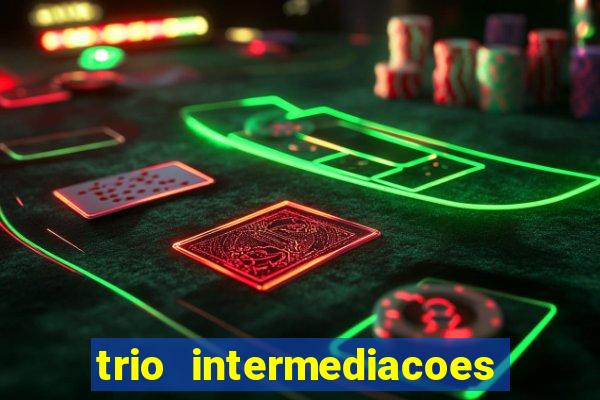 trio intermediacoes jogos online