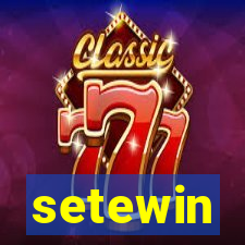 setewin