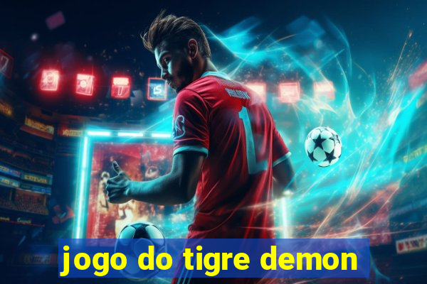 jogo do tigre demon