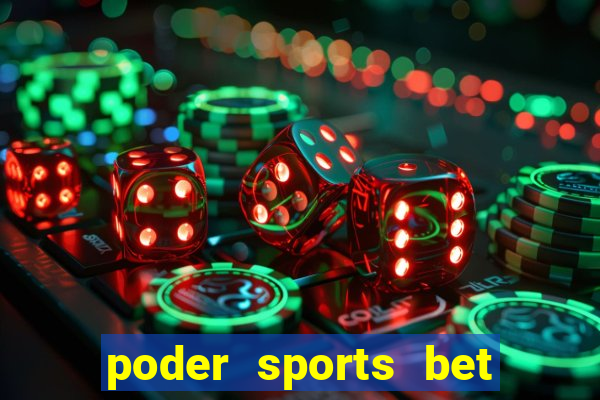 poder sports bet é confiável