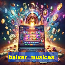 baixar musicas roberto carlos