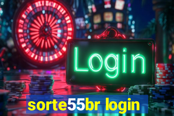 sorte55br login