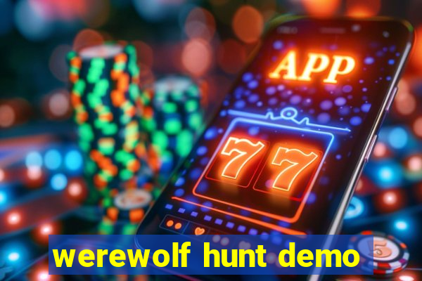 werewolf hunt demo