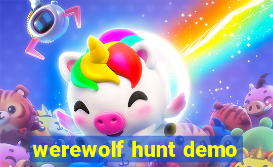 werewolf hunt demo