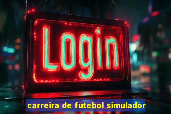 carreira de futebol simulador