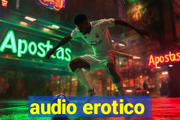 audio erotico