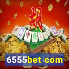 6555bet com