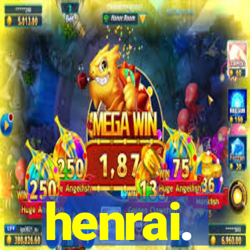 henrai.