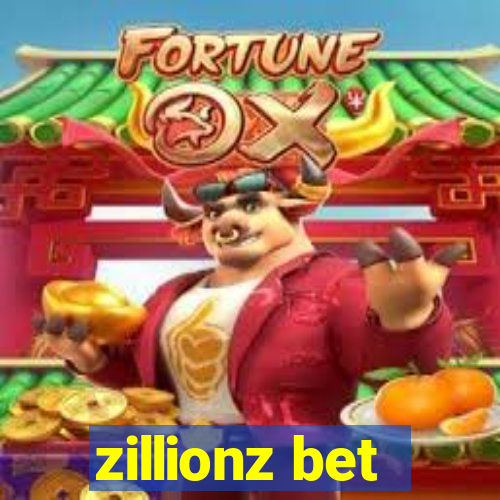 zillionz bet