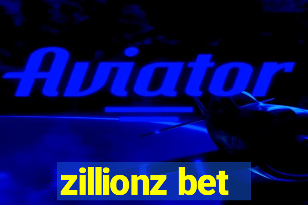 zillionz bet